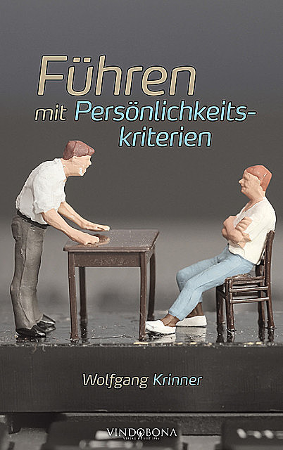 Führen mit Persönlichkeitskriterien, Wolfgang Krinner