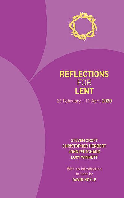 Reflections for Lent 2020, Steven Croft