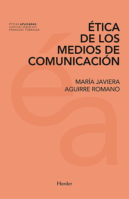 Ética de los medios de comunicación, María Javiera Aguirre