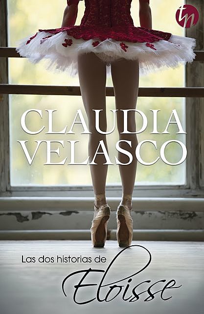 Las dos historias de Eloisse, Claudia Velasco
