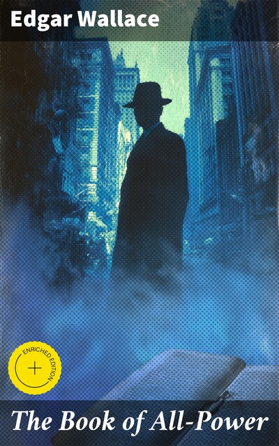 The Book of All-Power, Edgar Wallace