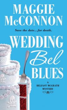 Wedding Bel Blues, Maggie McConnon