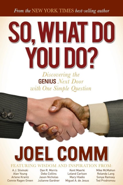 So, What Do You Do, Joel Comm