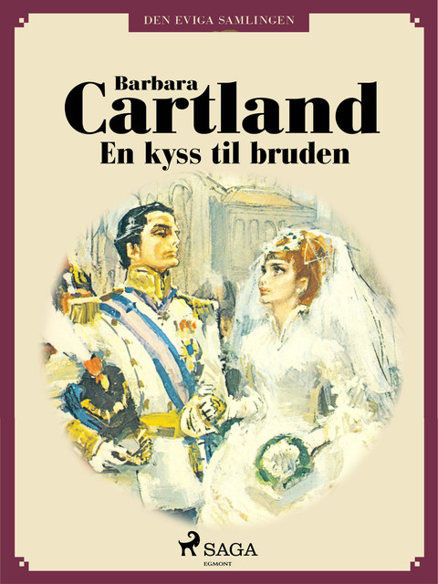 En kyss til bruden, Barbara Cartland