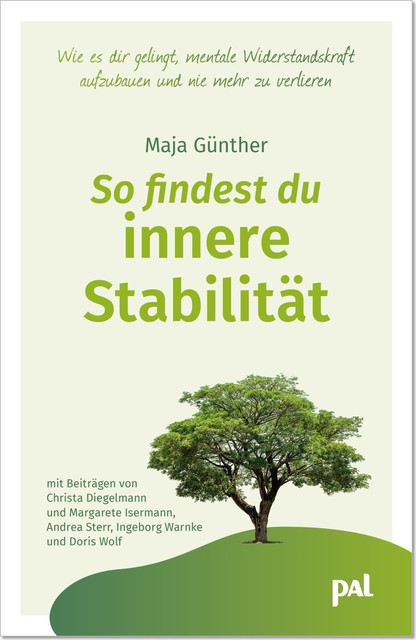 So findest du innere Stabilität, Christa Diegelmann, Margarete Isermann, Doris Wolf, Maja Günther, Ingeborg Warnke