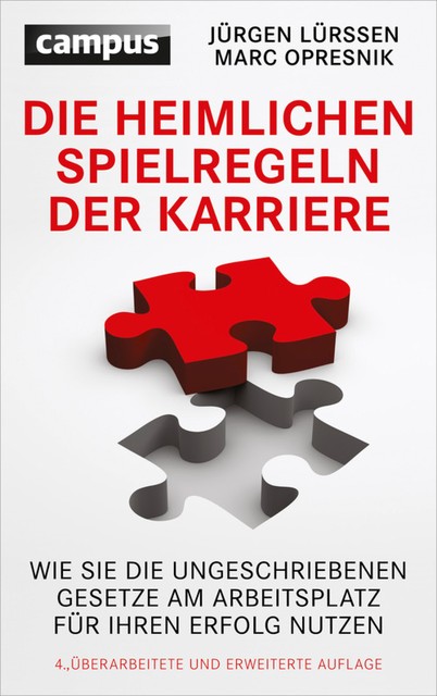 Die heimlichen Spielregeln der Karriere, Jürgen Lürssen, Marc Opresnik