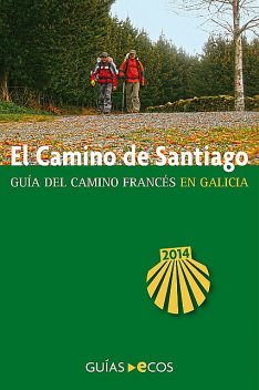 El Camino de Santiago en Galicia. De O Cebreiro a Finisterre, Sergi Ramis