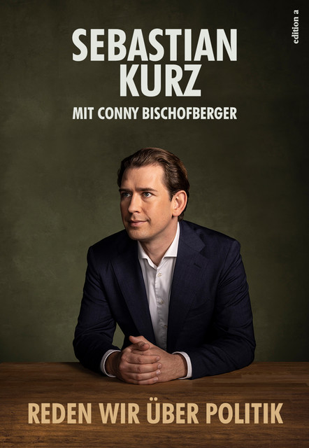 Reden wir über Politik, Sebastian Kurz