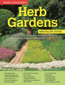 Herb Gardens: Specialist Guide, David Squire