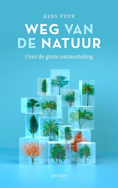 Weg van de natuur, Kees Vuyk