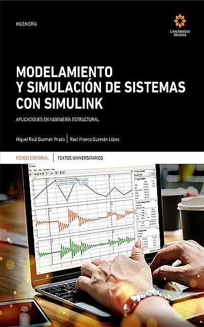 Modelamiento y simulación de sistemas con Simulink, Miguel Raúl Guzmán Prado, Raúl Franco Guzmán López