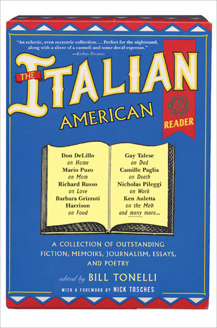 The Italian American Reader, Bill Tonelli