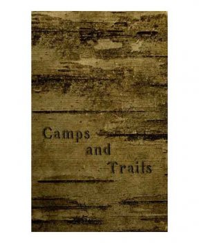 Camps and Trails, Henry Abbott