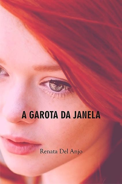 A garota da janela, Renata Del Anjo