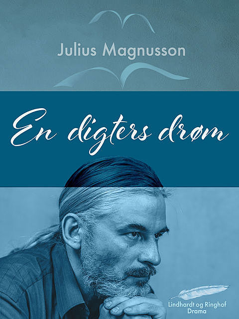 En digters drøm, Julius Magnussen