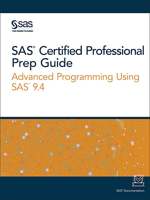 SAS Certified Professional Prep Guide, SAS Institute