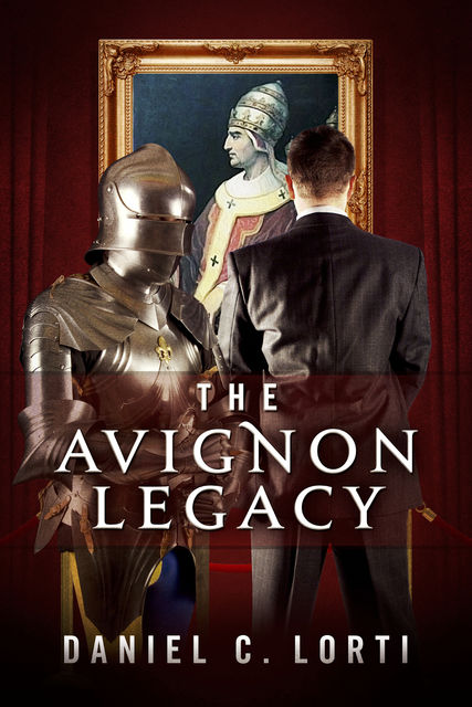 The Avignon Legacy, Daniel C.Lorti