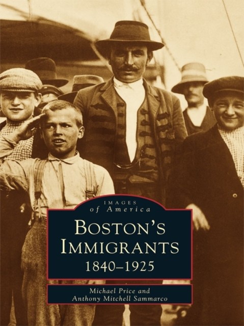 Boston's Immigrants, Michael Price
