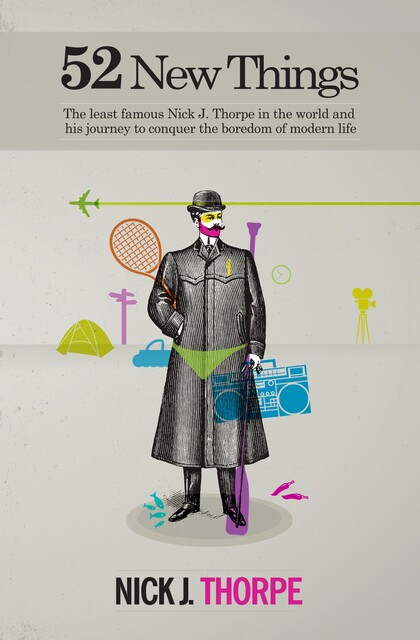 52 New things, Nick Thorpe