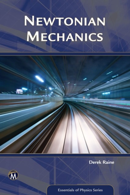 Newtonian Mechanics, Raine
