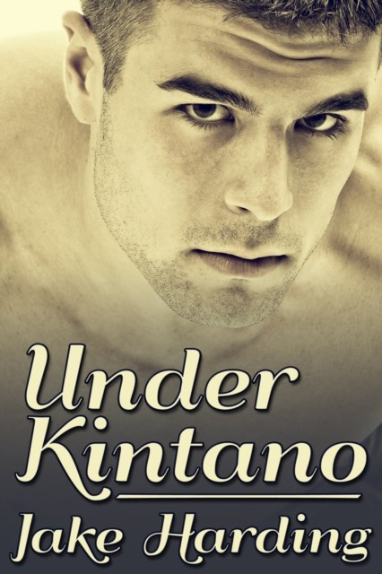 Under Kintano, Jake Harding