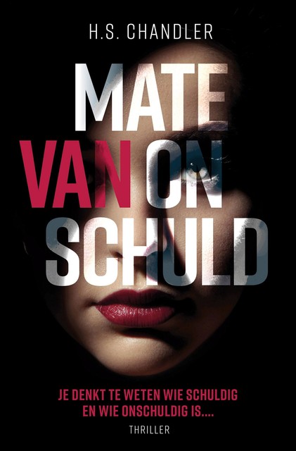 Mate van onschuld, H.S. Chandler