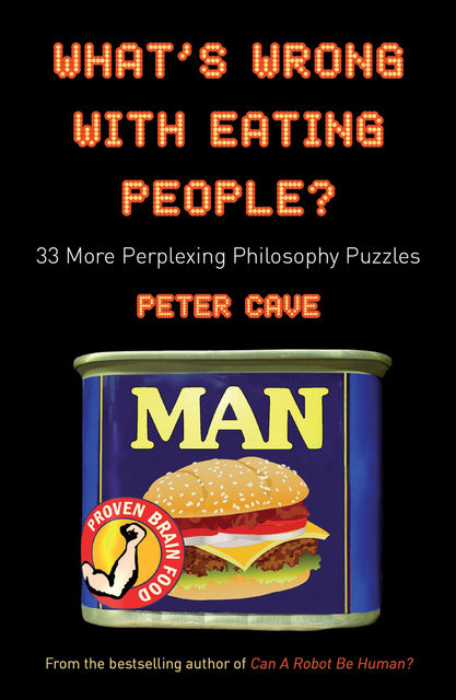 What's Wrong With Eating People, Peter Cave