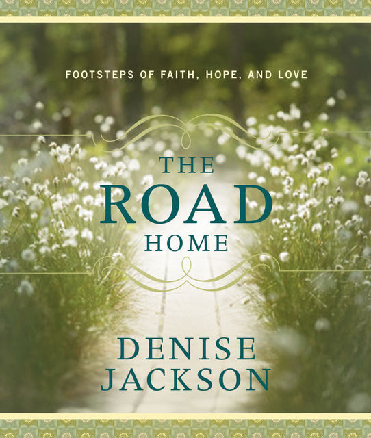 The Road Home, Denise Jackson