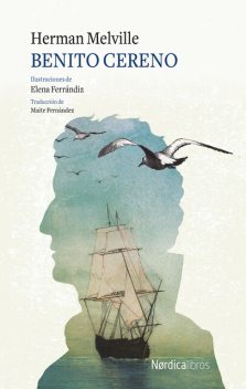 Benito Cereno, Herman Melville
