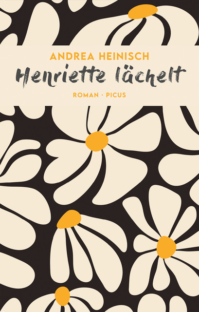Henriette lächelt, Andrea Heinisch