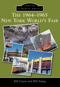 The 1964–1965 New York World's Fair, Bill Cotter, Bill Young