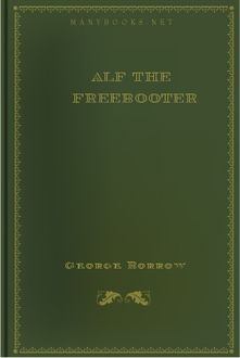 Alf the Freebooter, George Borrow