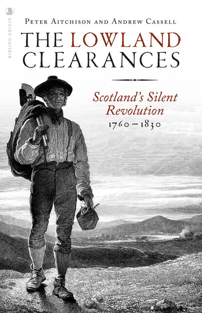 The Lowland Clearances, Andrew Cassell, Peter Aitchison