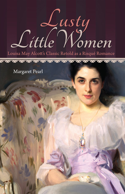 Lusty Little Women, Margaret Pearl