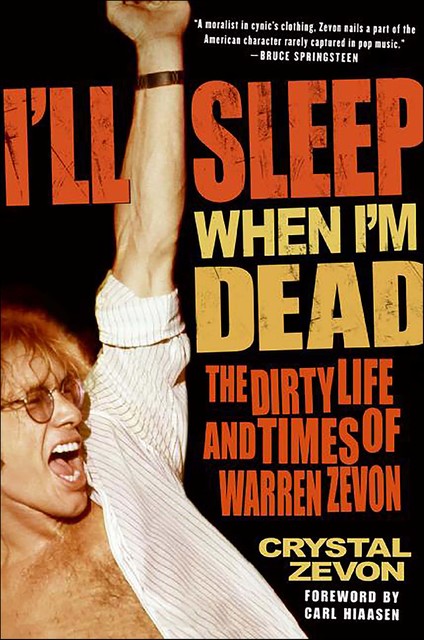 I'll Sleep When I'm Dead, Crystal Zevon