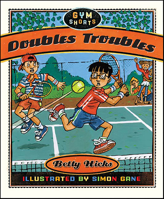 Doubles Troubles, Betty Hicks