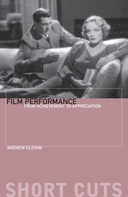 Film Performance, Andrew Klevan