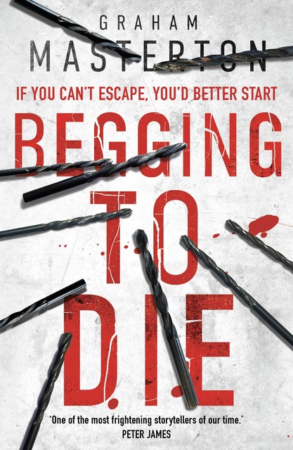 Begging to Die, Graham Masterton