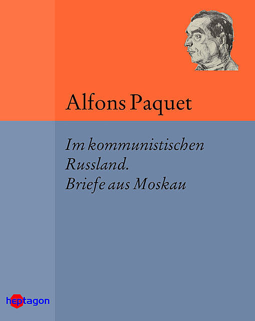 Im kommunistischen Russland, Alfons Paquet