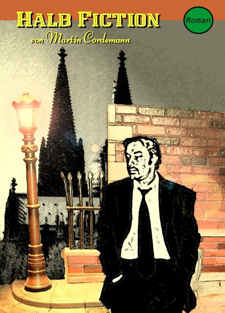 Halb Fiction, Martin Cordemann