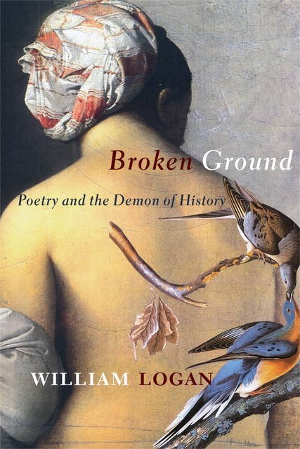 Broken Ground, William Logan