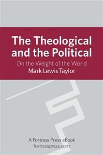 Theological and the Political, Mark Taylor