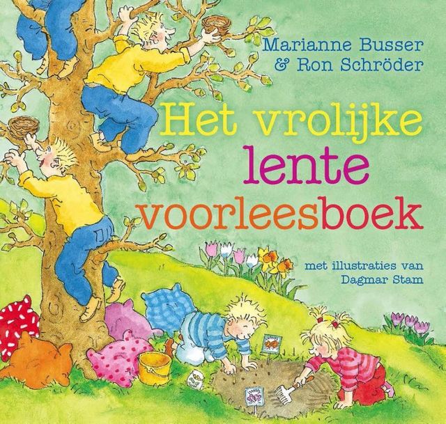 Het vrolijke lentevoorleesboek, Marianne Busser, Ron Schröder