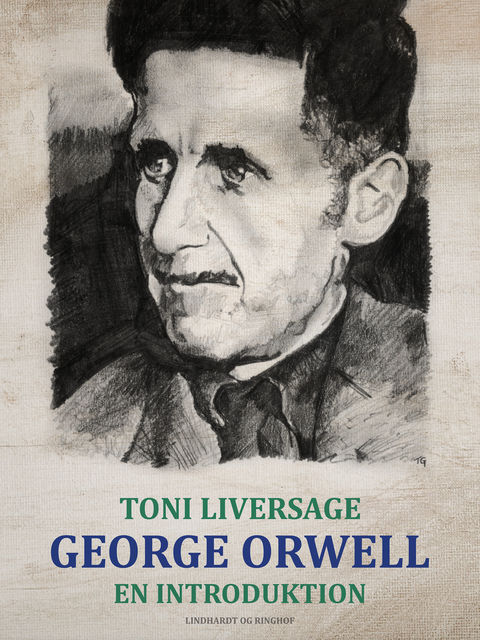 George Orwell: en introduktion, Toni Liversage