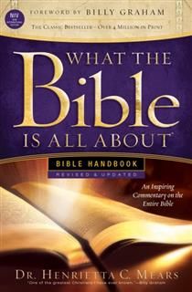 What the Bible Is All About KJV, Henrietta C. Mears