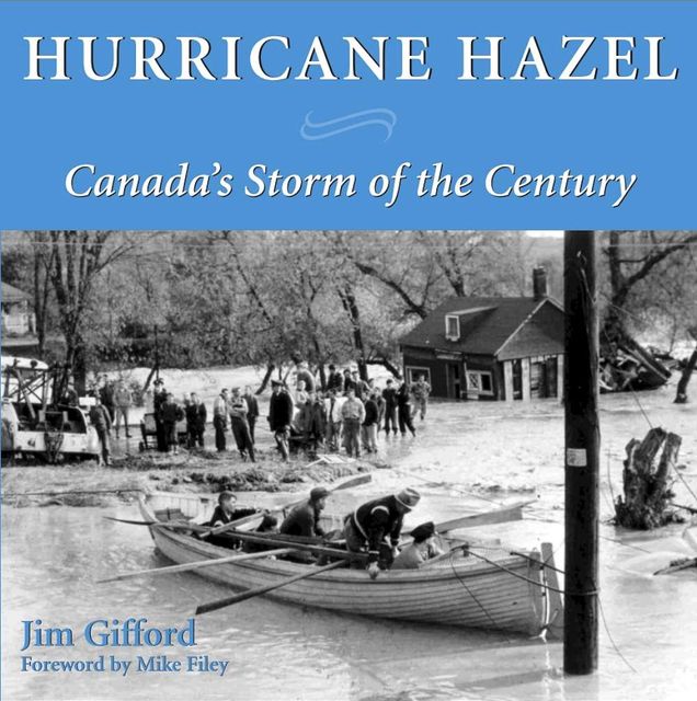 Hurricane Hazel, Jim Gifford