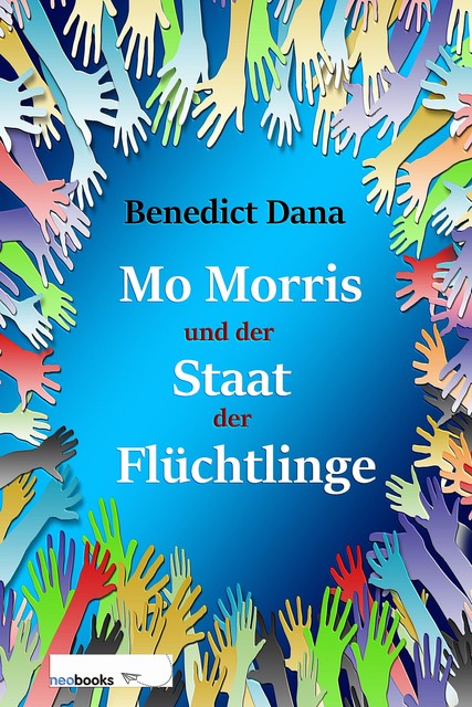 Mo Morris und der Staat der Flüchtlinge, Benedict Dana