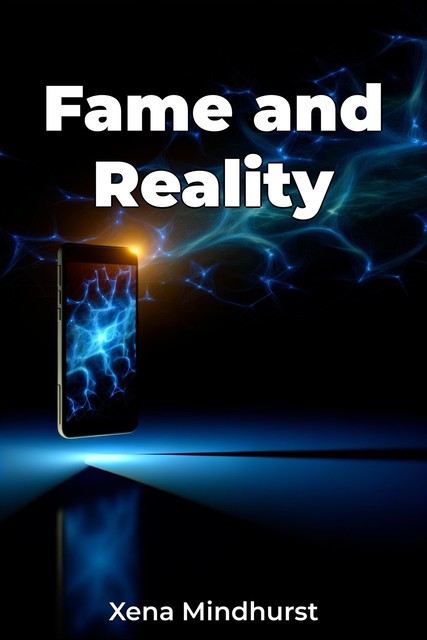 Fame and Reality, Xena Mindhurst