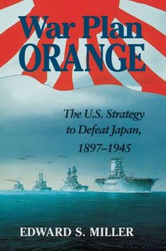 War Plan Orange, Edward Miller