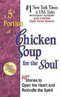 5th Portion of Chicken Soup for the Soul, Jack Canfield, Mark Hansen